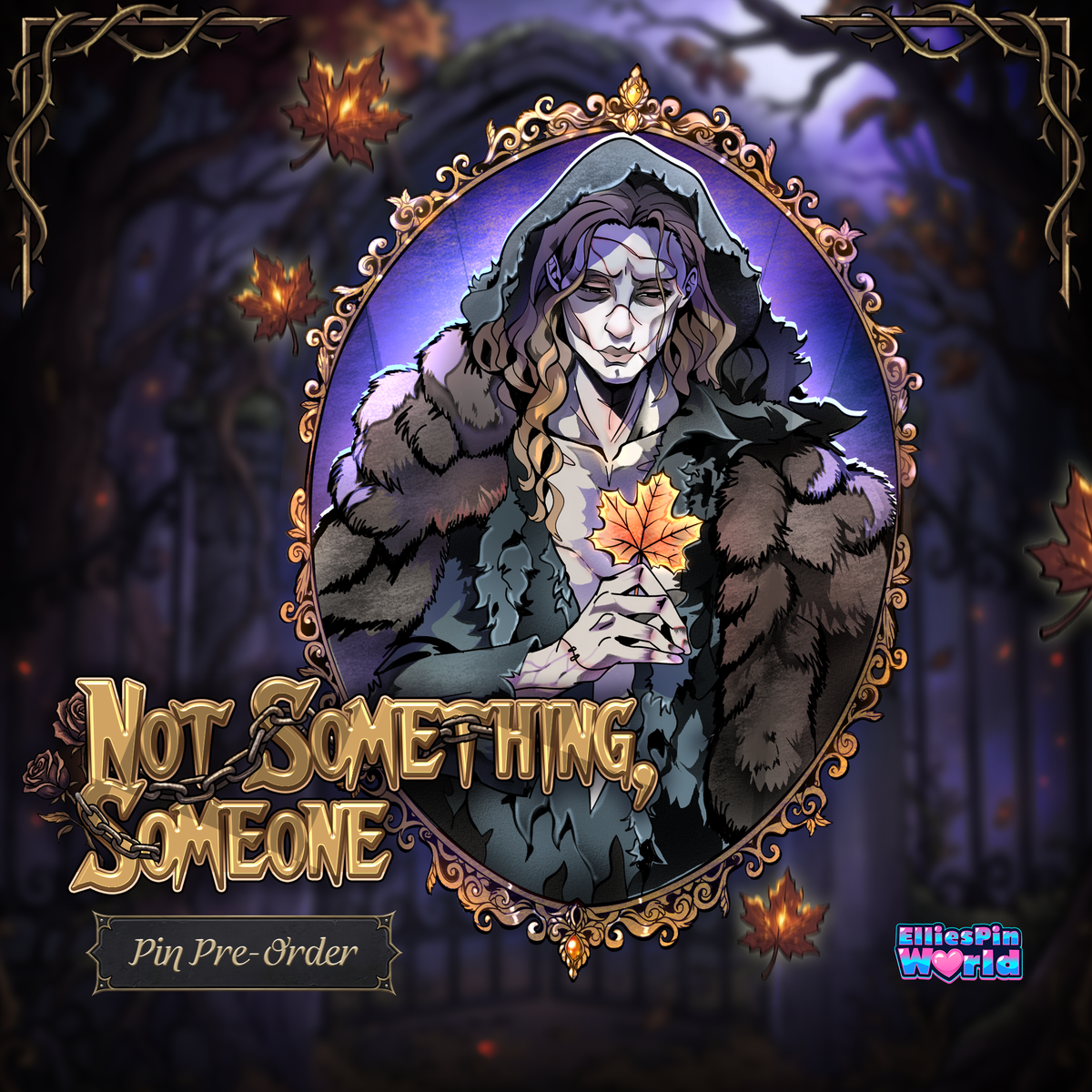PRE-ORDER PIN // Not Something, Someone Pin